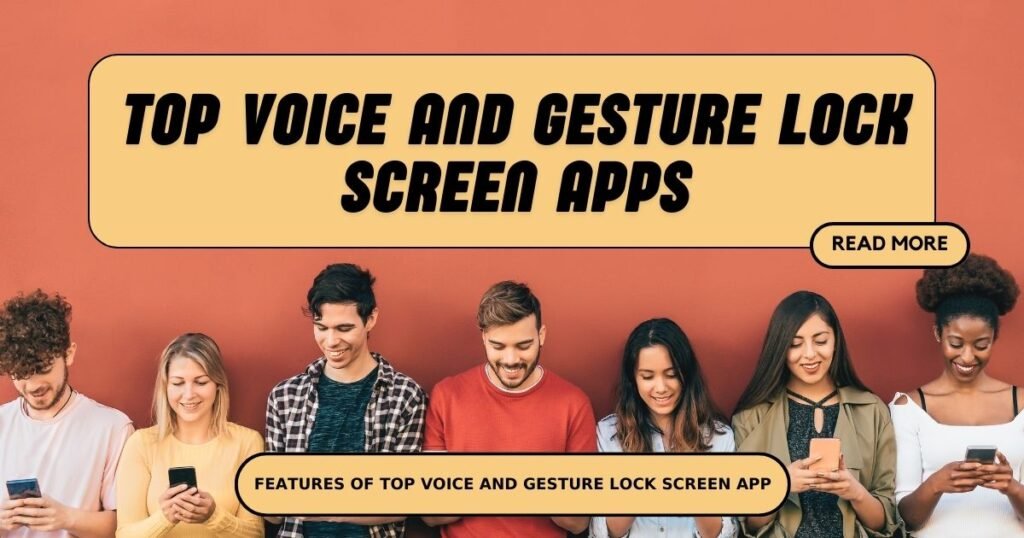 Top voice and gesture lock screen apps